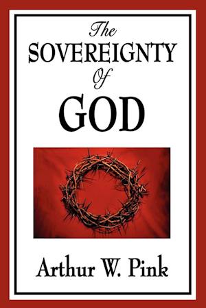 The Sovereignty of God