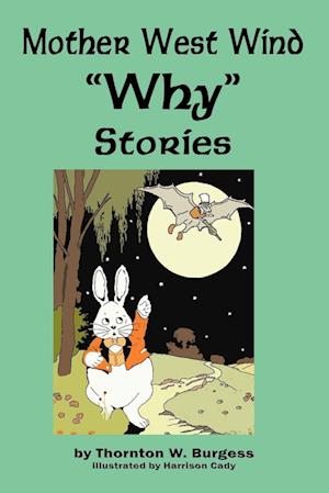 Mother West Wind 'Why' Stories