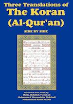 Three Translations of the Koran (Al-Qur'an)-Side-By-Side - Hafiz Ali