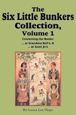 The Six Little Bunkers Collection, Volume 1