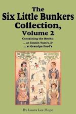 The Six Little Bunkers Collection, Volume 2