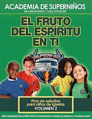 Ska Spanish Curriculum Volume 2 - The Fruit of the Spirit in You