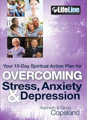 Overcoming Stress, Anxiety & Depression