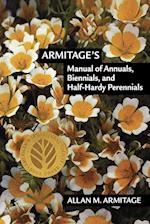 Armitage's Manual of Annuals, Biennials, and Half-Hardy Perennials