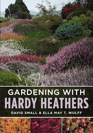 Gardening with Hardy Heathers