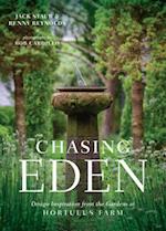 Chasing Eden: Design Inspiration from the Gardens at Hortulus Farm