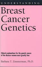 Understanding Breast Cancer Genetics