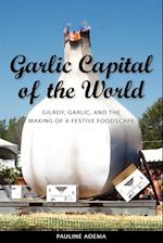 Garlic Capital of the World