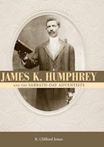 James K. Humphrey and the Sabbath-Day Adventists