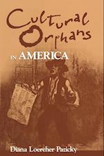 Cultural Orphans in America