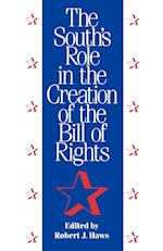 The South's Role in the Creation of the Bill of Rights