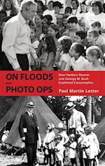 On Floods and Photo Ops