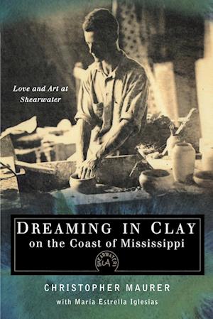 Dreaming in Clay on the Coast of Mississippi