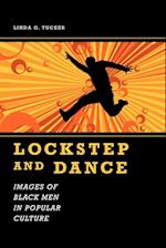 Lockstep and Dance
