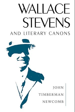 Wallace Stevens and Literary Canons