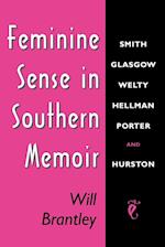 Feminine Sense in Southern Memoir