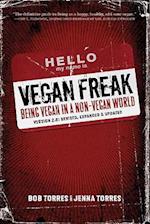 Vegan Freak Being Vegan in a Non-Vegan World