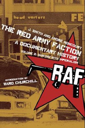 The Red Army Faction, a Documentary History