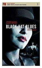 Dakan, R:  Geek Mafia: Black Hat Blues