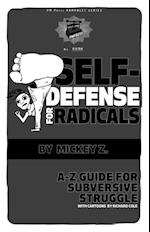 Self-Defense for Radicals
