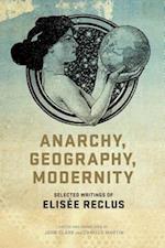 Anarchy, Geography, Modernity
