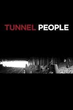 Tunnel People