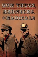 Gun Thugs, Rednecks, and Radicals