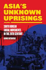 Asia's Unknown Uprisings, Volume 1