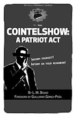 Cointelshow: A Patriot Act