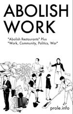 Abolish Work