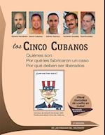Los Cinco Cubanos