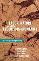 Labor, Nature and the Dawn of Humanity