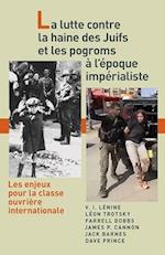 La Lutte Contre La Haine Des Juifs Et Les Pogroms À l'Époque Impérialiste