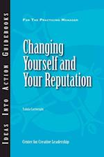 Changing Yourself and Your Reputation