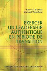Leading with Authenticity in Times of Transition (French Canadian)