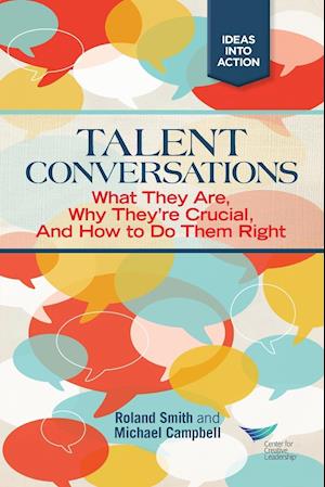 Talent Conversations: What They Are, Why They're Crucial, and How to Do Them Right