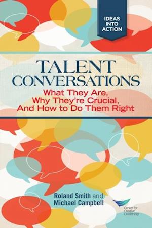 Talent Conversation: What They Are, Why They're Crucial, and How to Do Them Right