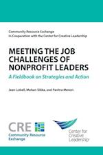 Meeting the Job Challenges of Nonprofit Leaders: A Fieldbook on Strategies and Actions