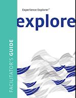 Experience Explorer Facilitator's Guide