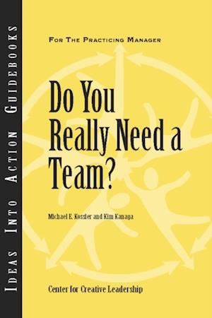 Do You Really Need a Team?