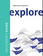 Experience Explorer Facilitator's Guide