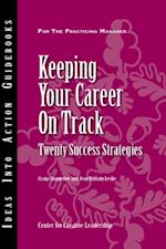 Keeping Your Career on Track: Twenty Success Strategies