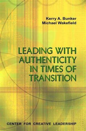 Leading with Authenticity in Times of Transition