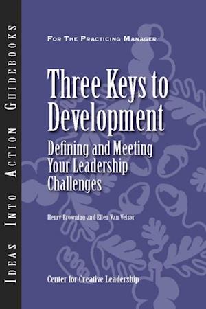 Three Keys to Development: Defining and Meeting Your Leadership Challenges