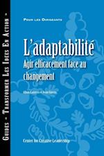 Adaptability: Responding Effectively to Change (French)