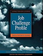 Job Challenge Profile, Facilitator Guide