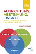 Direction, Alignment, Commitment: Achieving Better Results Through Leadership, First Edition (German)