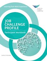 Job Challenge Profile, Participant Workbook