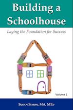 Building a Schoolhouse
