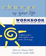 Charge Up Your Life Workbook for Teens and Young Adults